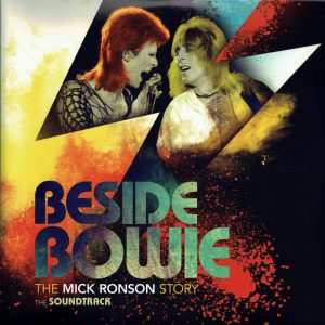 ''Beside Bowie: The Mick Ronson Story (The Soundtrack)''