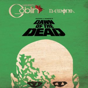 Claudio Simonetti's Goblin, Daemonia - ''George A. Romero's Dawn Of The Dead ''