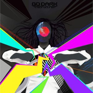 Go Dark - ''Neon Young''