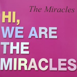 The Miracles - ''Hi We're The Miracles''