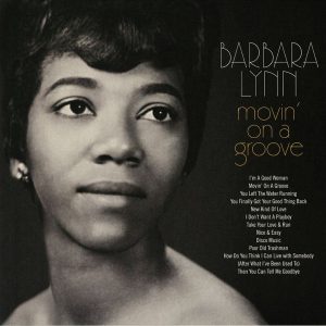 Barbara Lynn - ''Movin' On A Groove''