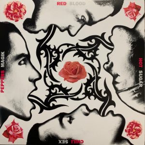 Red Hot Chili Peppers - ''Blood Sugar Sex Magik''
