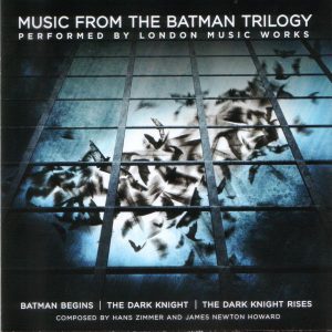 London Music Works, The City of Prague Philharmonic Orchestra - ''Music From The Batman Trilogy (Batman Begins | The Dark Knight | The Dark Knight Rises)''