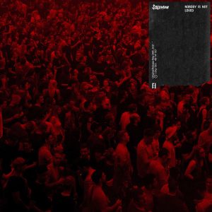 Solomun - ''Nobody Is Not Loved''