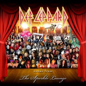 Def Leppard - ''Songs From The Sparkle Lounge''