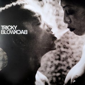 Tricky - ''Blowback''