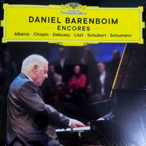 Daniel Barenboim, Isaac Albéniz, Frédéric Chopin, Claude Debussy, Franz Liszt, Franz Schubert, Robert Schumann - ''Encores''