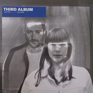 Miss Kittin & The Hacker - ''Third Album''