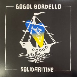 Gogol Bordello - ''Solidaritine''