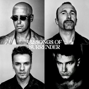 U2 - ''Songs Of Surrender''