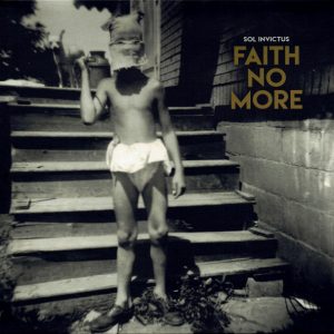 Faith No More - ''Sol Invictus''
