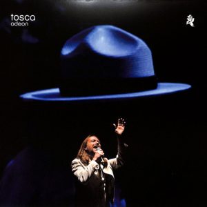Tosca - ''Odeon''
