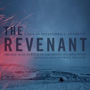 Ryuichi Sakamoto, Alva Noto, Bryce Dessner - ''The Revenant (Original Motion Picture Soundtrack)''
