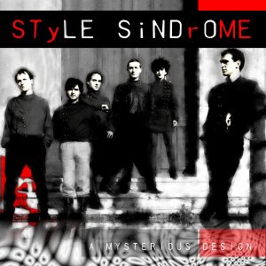 Style Sindrome - ''A Mysterious Design''