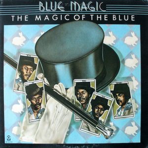 Blue Magic - ''The Magic Of The Blue''