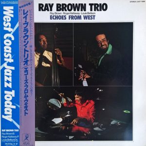 Ray Brown Trio - ''Echoes From West''