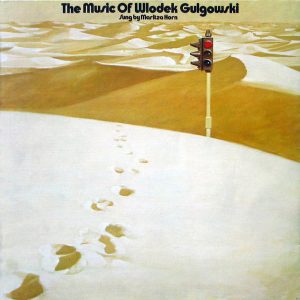 Maritza Horn - ''The Music Of Wlodek Gulgowski''
