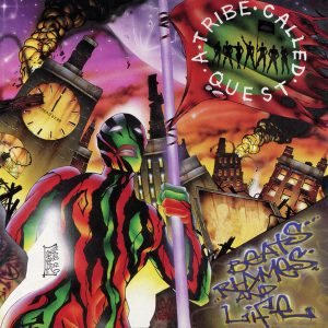 A Tribe Called Quest - ''Beats, Rhymes And Life''