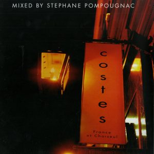 Stéphane Pompougnac - ''Hotel Costes (France Et Choiseul)''