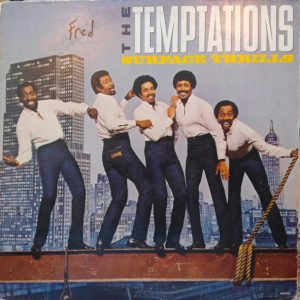 The Temptations - ''Surface Thrills''