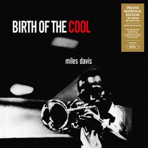 Miles Davis - ''Birth Of The Cool''