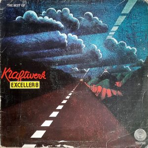 Kraftwerk - ''Exceller 8''