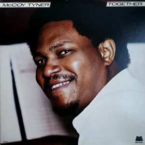 McCoy Tyner - ''Together''