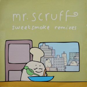 Mr. Scruff - ''Sweetsmoke Remixes''