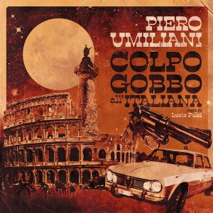 Piero Umiliani - ''Colpo Gobbo All'Italiana''