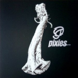 Pixies - ''Beneath The Eyrie''