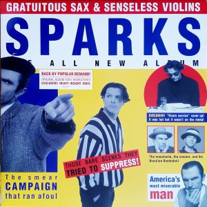 Sparks - ''Gratuitous Sax & Senseless Violins''