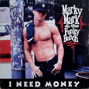 Marky Mark & The Funky Bunch - ''I Need Money''