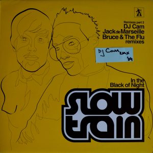 Slow Train - ''In The Black Of The Night - Remixes Part 2''
