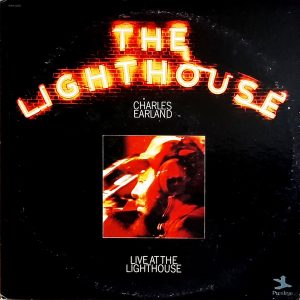 Charles Earland - ''Live At The Lighthouse''