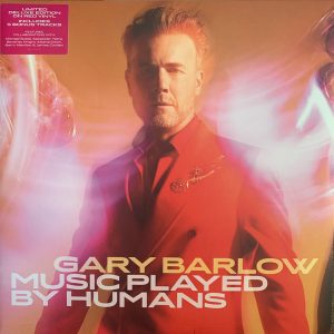 Gary Barlow - ''Music Played By Humans''