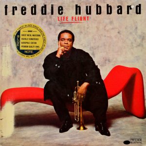 Freddie Hubbard - ''Life Flight''