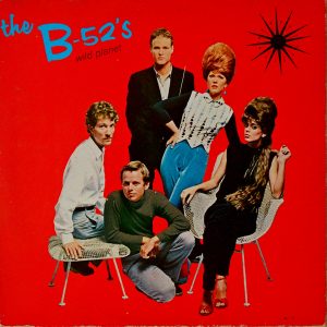 The B-52's - ''Wild Planet''