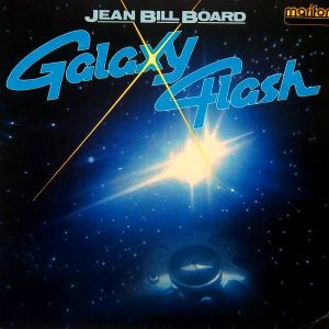 Jean Bill Board - ''Galaxy Flash''