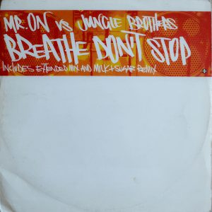 Mr. On vs. Jungle Brothers - ''Breathe Don't Stop''