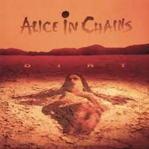 Alice In Chains - ''Dirt''