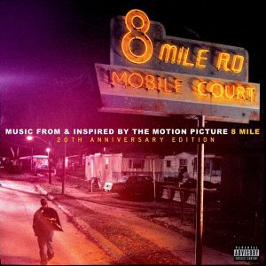 Various - ''8 Mile (Music From & Inspired By The Motion Picture) (20th Anniversary Edition)''