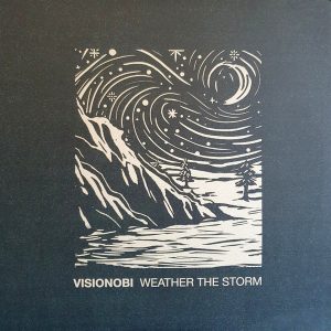 Visionobi - ''Weather The Storm''