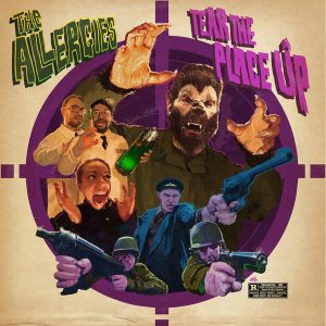 The Allergies - ''Tear The Place Up''