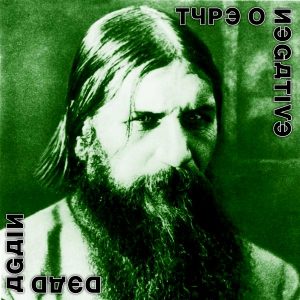 Type O Negative - ''Dead Again''