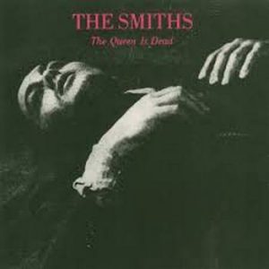The Smiths - ''The Queen Is Dead''