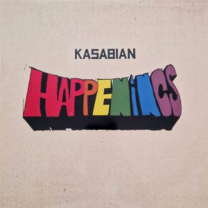 Kasabian - ''Happenings''