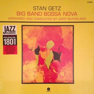 Stan Getz - ''Big Band Bossa Nova''