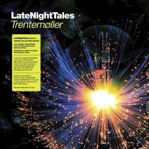 Trentemøller - ''LateNightTales''