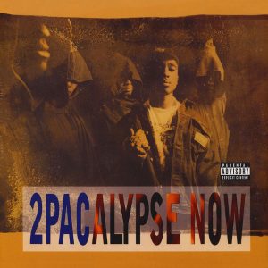 2Pac - ''2Pacalypse Now''