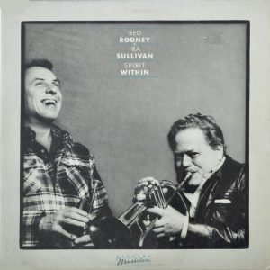 Red Rodney & Ira Sullivan - ''Spirit Within''